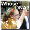 WHose DNA? gallery link